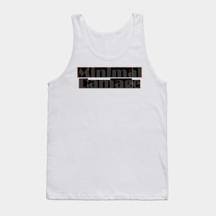 Minimal Damage Tank Top